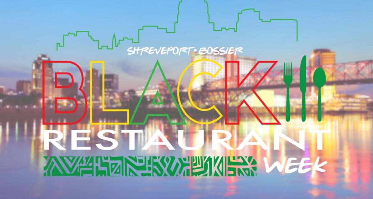 Check Out These Deals for Black Restaurant Week in Shreveport