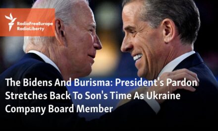 The Bidens And Burisma: President’s Pardon Stretches Back To Son’s Time As Ukraine Company Board Member