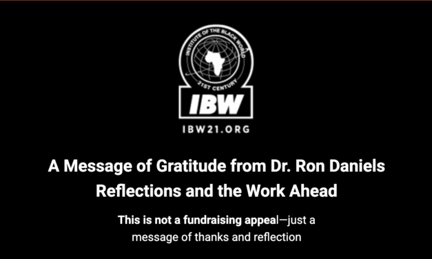 A Message of Gratitude from Dr. Ron Daniels — Reflections and the Work Ahead